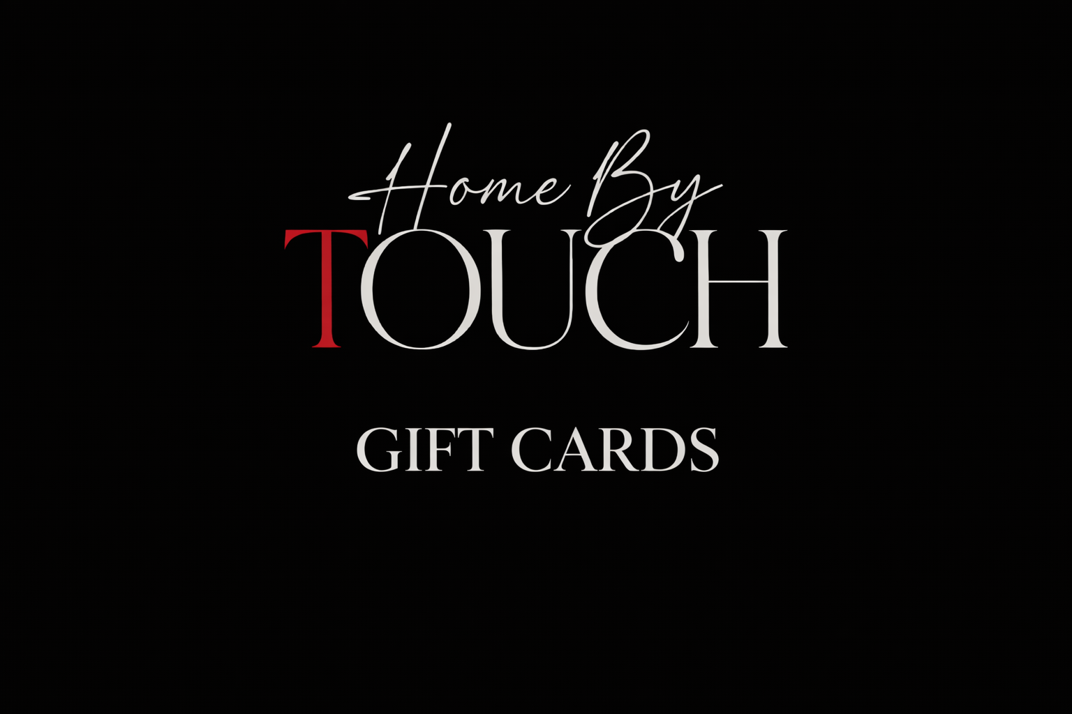 Home By Touch Gift Cards $50–$500 | Luxury Fragrance