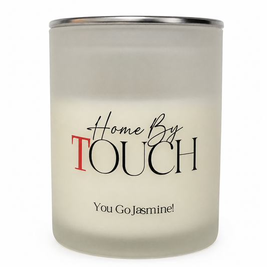 You Go, Jasmine! — Luxury Soy Candle | Home By TOUCH