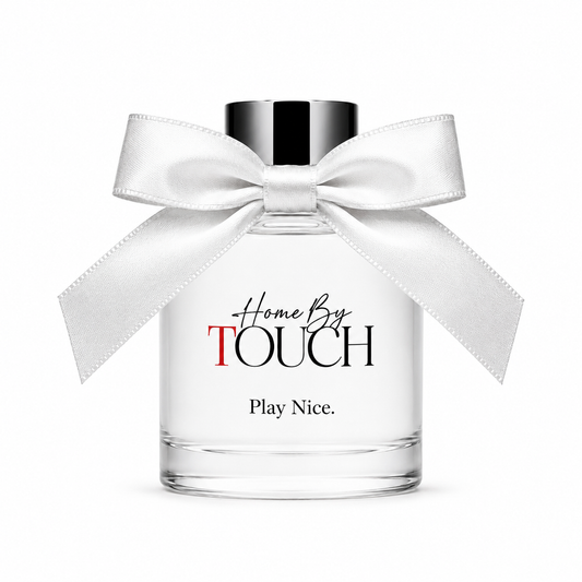 Play Nice — Luxury Reed Diffuser | Home By TOUCH