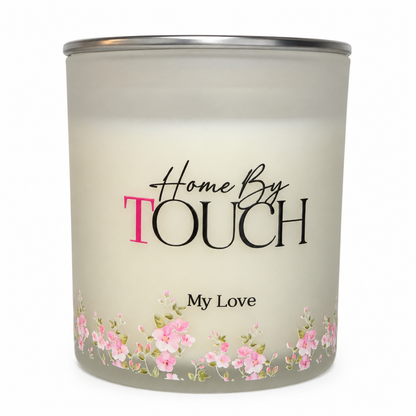 My Love — Luxury Soy Candle | Home By TOUCH