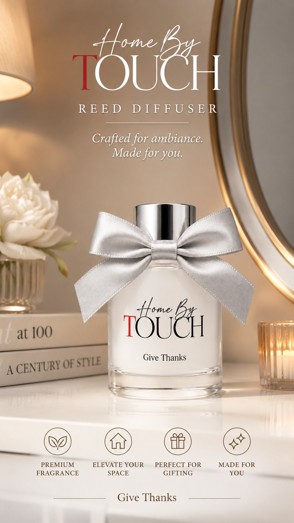 Give Thanks — Luxury Reed Diffuser | Home By TOUCH