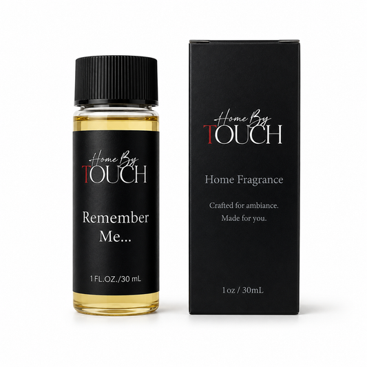 Remember Me — Luxury Fragrance Oil | Home By TOUCH