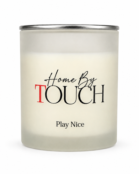 Play Nice — Luxury Soy Candle | Home By TOUCH