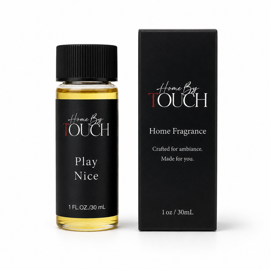Play Nice — Luxury Fragrance Oil | Home By TOUCH