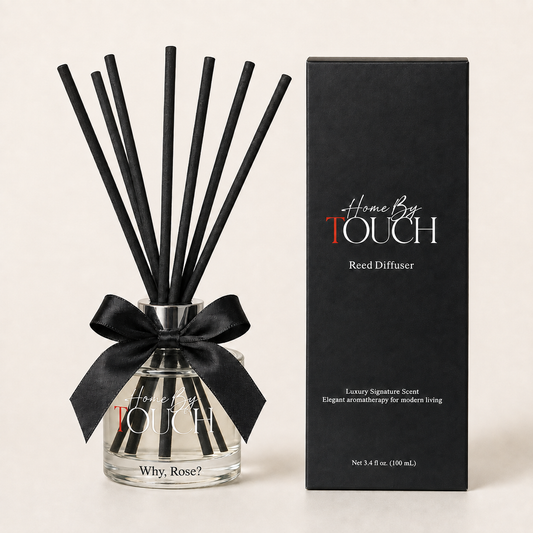 Why, Rose? — Luxury Reed Diffuser | Home By TOUCH